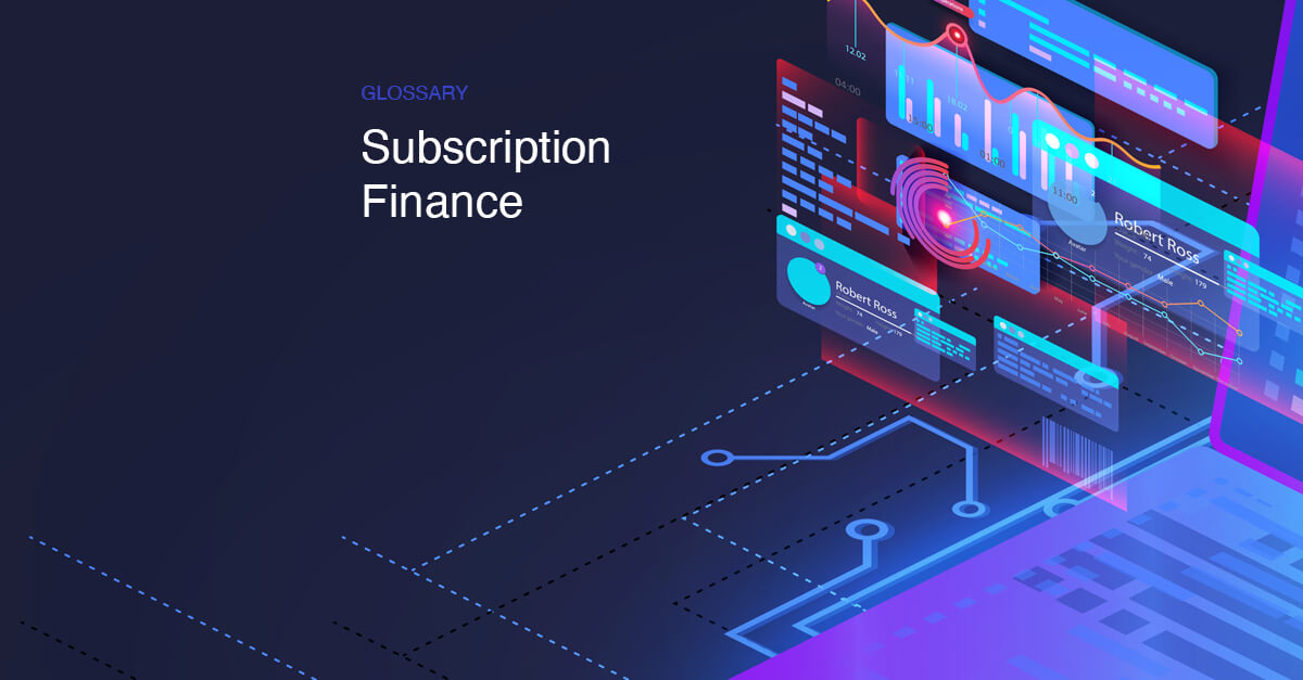 What is Subscription Finance?: Unlocking Recurring Revenue Mastery